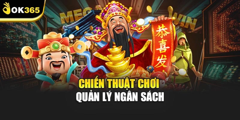 Chiến thuật chơi quản lý ngân sách