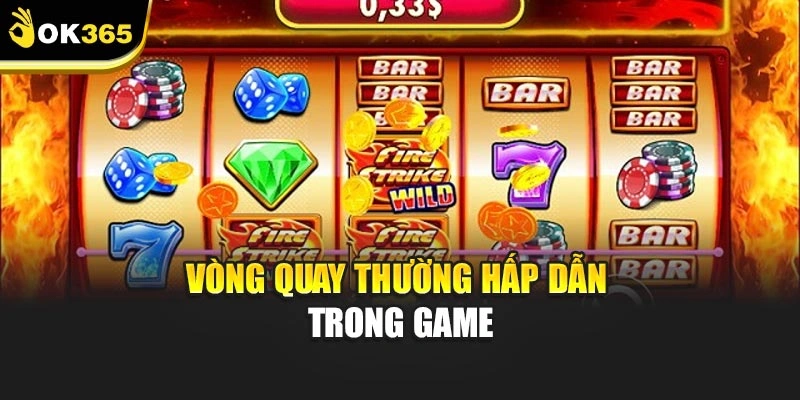 Vòng quay thường hấp dẫn trong game